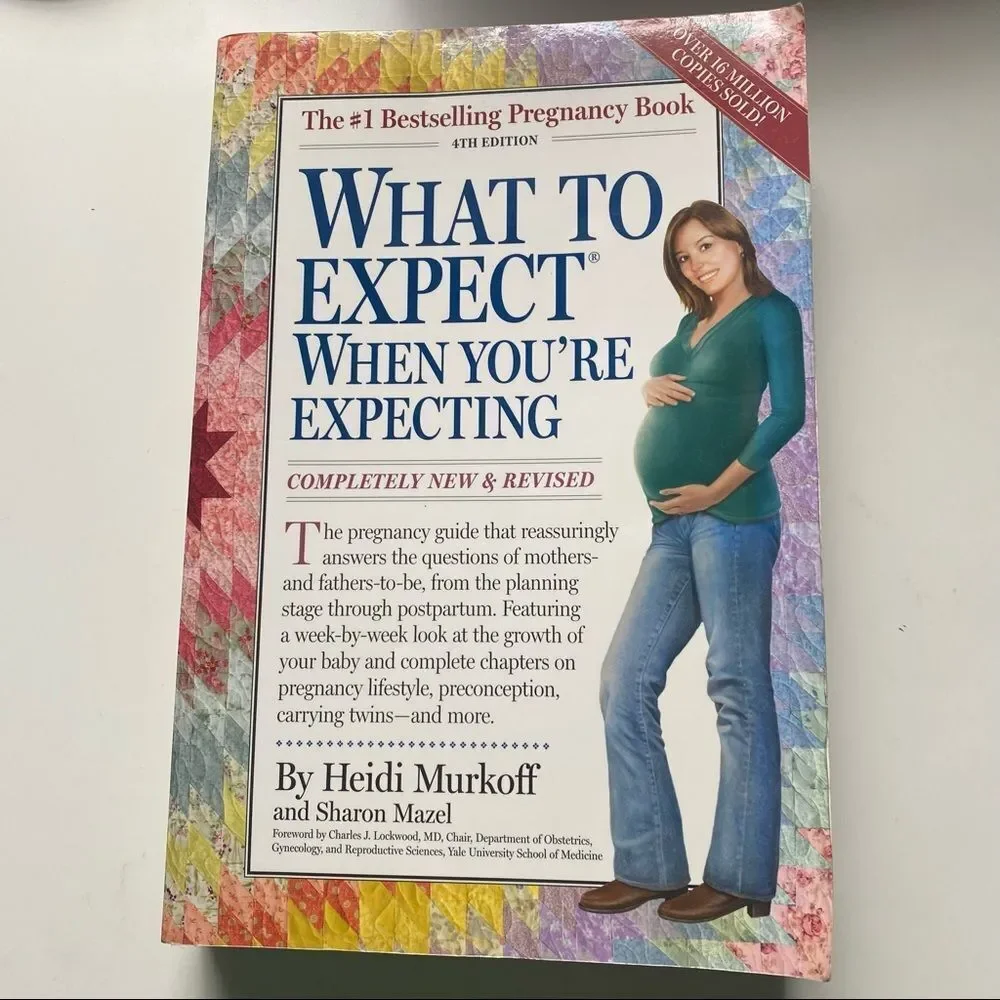 WHAT to Expect When You're Expecting Paperback Completely New & Revised